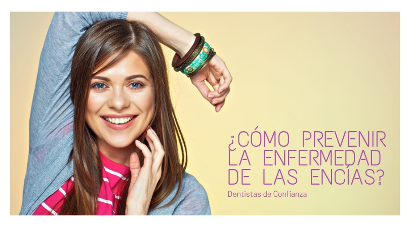 Dentistas de Confianza- Enfermedad de las encías